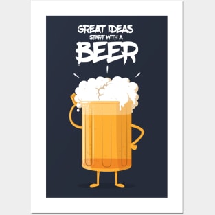 GREAT IDEAS START WITH A BEER Posters and Art